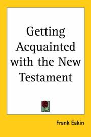 Cover of Getting Acquainted with the New Testament by Frank Eakin