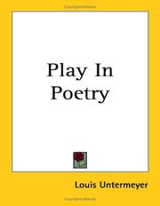 Front cover of Play in poetry by Louis Untermeyer