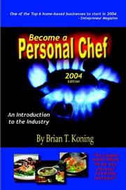 Cover of Become A Personal Chef 2004 by Brian T. Koning