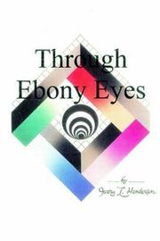 Cover of Through Ebony Eyes by Ivery , L. Henderson
