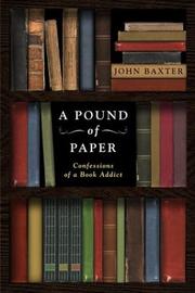 Front cover of A Pound of Paper by Baxter, John