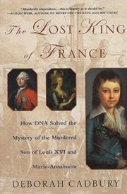 Cover of The Lost King of France by Deborah Cadbury