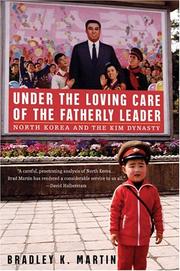 Front cover of Under the Loving Care of the Fatherly Leader by Bradley K. Martin