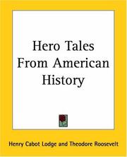 Front cover of Hero Tales From American History by Henry Cabot Lodge