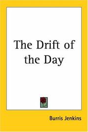 Front cover of The Drift of the Day by Burris Jenkins