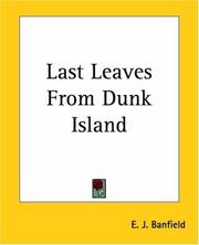 Cover of Last leaves from Dunk Island by E. J. Banfield