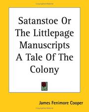 Front cover of Satanstoe ; or, The littlepage manuscripts, a tale of the colony by James Fenimore Cooper
