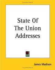 Cover of State Of The Union Addresses by James Madison