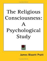 Front cover of The religious consciousness by James Bissett Pratt