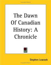 Front cover of The dawn of Canadian history by Stephen Leacock