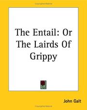 Front cover of The entail, or, The lairds of Grippy by John Galt