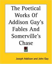 Front cover of The Poetical Works Of Addison Gay's Fables And Somerville's Chase by Joseph Addison