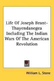 Front cover of Life of Joseph Brant--Thayendanega by William L. Stone