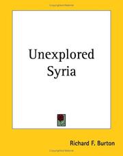 Front cover of Unexplored Syria by Richard Francis Burton