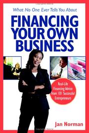Front cover of What no one ever tells you about financing your own business by Jan Norman