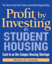 Front cover of Profit by investing in student housing by Michael H. Zaransky