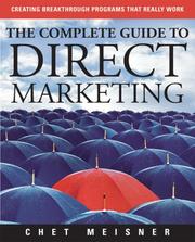 Front cover of The Complete Guide to Direct Marketing by Chet Meisner