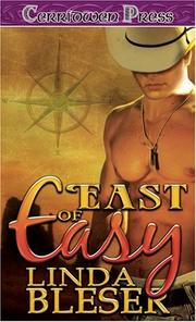 Cover of East of Easy by Linda Bleser