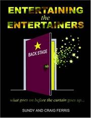 Cover of Entertaining the entertainers by Sundy Ferris