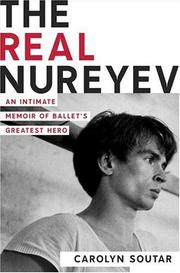Front cover of The Real Nureyev by Carolyn Soutar