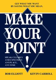 Cover of MAKE YOUR POINT! by Bob Elliott