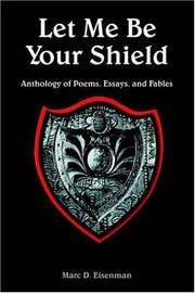 Cover of Let Me Be Your Shield by Marc D. Eisenman