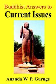 Front cover of Buddhist answers to current issues by Ananda W. P. Guruge