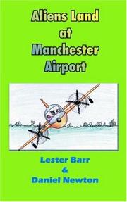 Front cover of Aliens Land at Manchester Airport by Lester Barr