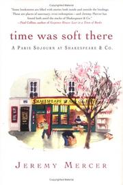 Cover of Time was soft there by Jeremy Mercer