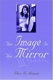 Cover of The Image In The Mirror by Eles T. Mann