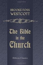 Cover of The Bible in the Church by Brooke Foss Westcott
