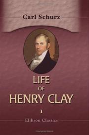 Cover of Life of Henry Clay by Carl Schurz