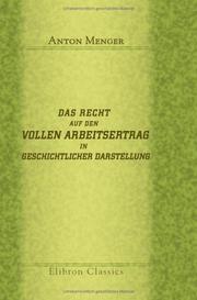 Front cover of Das Recht auf den vollen Arbeitsertrag in geschichtlicher Darstellung by Anton Menger