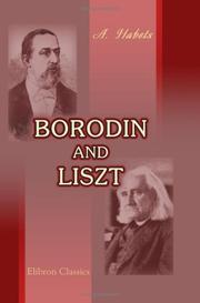 Front cover of Borodin and Liszt by Alfred Habets