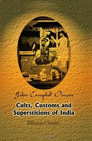 Cover of Cults, customs and superstitions of India by John Campbell Oman