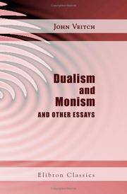 Front cover of Dualism and monism, and other essays by John Veitch