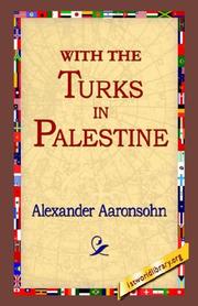 Front cover of With the Turks in Palestine by Alexander Aaronsohn