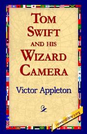 Cover of Tom Swift and His Wizard Camera by Victor Appleton
