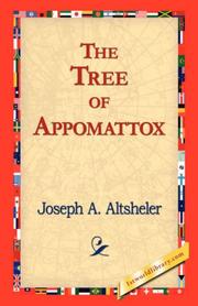 Front cover of The Tree of Appomattox by Joseph A. Altsheler