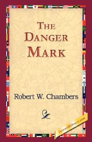 Cover of The Danger Mark by Robert W. Chambers