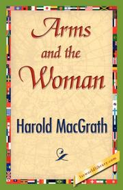 Front cover of Arms and the Woman by Harold MacGrath