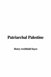 Cover of Patriarchal Palestine by Archibald Henry Sayce