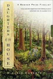 Front cover of Daughters of the house by Michele Roberts