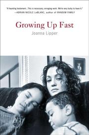 Cover of Growing Up Fast by Joanna Lipper
