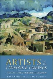 Front cover of Artists of the canyons and caminos by Edna Robertson