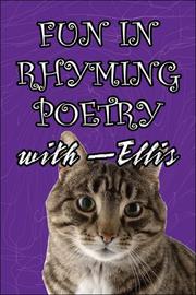 Front cover of Fun In Rhyming Poetry with-Ellis by Ellis