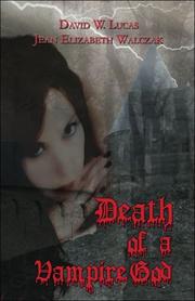 Front cover of Death of a Vampire God by David W. Lucas