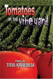 Front cover of Tomatoes in the Vineyard by Titus Kuweruza
