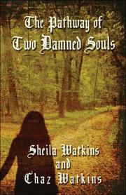 Front cover of The Pathway of Two Damned Souls by Sheila Watkins
