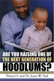 Cover of Are You Raising One of the Next Generation of Hoodlums? by Prince O.